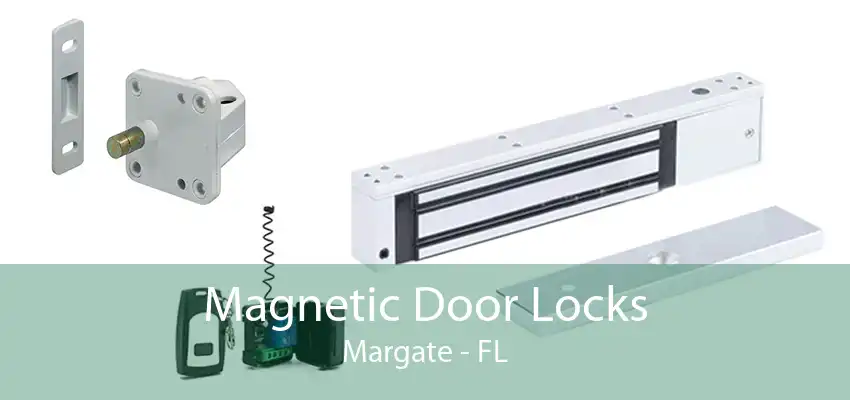 Magnetic Door Locks Margate - FL