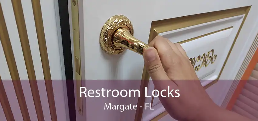 Restroom Locks Margate - FL